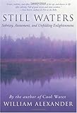 IMAGE OF Still Waters: Sobriety, Atonement, and Unfolding Enlightenment