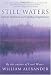 Still Waters: Sobriety, Atonement, and Unfolding Enlightenment