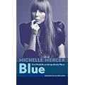 Blue: Joni Mitchells autobiografische Phase