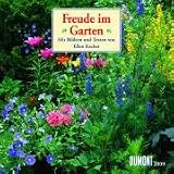 Freude im Garten, Brosch&uuml;renkalender 2009 - Ellen Fischer