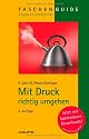 Mit Druck richtig umgehen