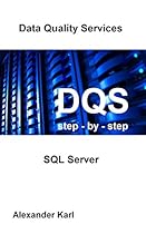 DQS step-by-step with SQL-Server: SQL-Server Data Quality Services