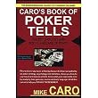 Mike Caro's Book Of Poker Tells