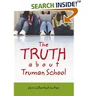 Click here to buy The Truth About Truman School by  Dori Hillestad Butler.