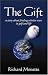 Books : The Gift: A Story About Finding a Better Score in Golf and Life
