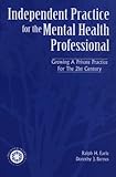 Independant Practice for the Mental Health Professional