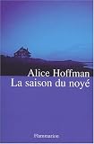 La saison des noyes