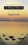 Always Now: The Collected Poems, Vol. 3 (The Collected Poems of Margaret Avison)