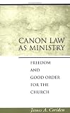 Cover of Canon Law and Ministry by James Coriden 0809139782