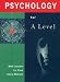 Psychology for A Level (Collins Essential)
