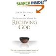 The Instruction Manual for Receiving God by Jason Shulman