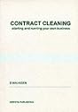Contract Cleaning: Starting and Running Your Own Business