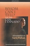Whom Can I Tell? How Can I Explain? (Gender, Culture & Politics)