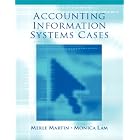 Click here to buy Accounting Information Systems: Cases and Readings by  Merle P. Martin, Monica Lam, and Merle Martin.