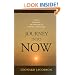 Journey Into Now: Clear Guidance on the Path of Spiritual Awakening