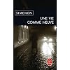 Une vie comme neuve