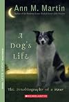 A Dog's Life: The Autobiography Of A Stray