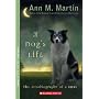 A Dog's Life: The Autobiography of a Stray