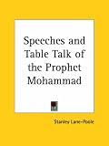 Speeches and Table Talk of the Prophet Mohammad, 1882