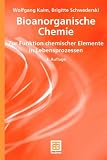 Produkt-Bild: Bioanorganische Chemie: Zur Funktion chemischer Elemente in Lebensprozessen (Teubner Studienb&uuml;cher Chemie)
