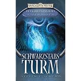 Tiefwasser 1: Schwarzstabs Turmvon "Ed Greenwood"