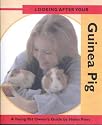 Looking After Your Guinea Pig (Looking After Your Pet)