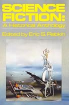 Science Fiction: A Historical Anthology (Galaxy Books)