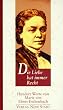 Die Liebe hat immer Recht: Hundert Worte von Marie Ebner-Eschenbach