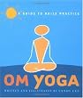 OM Yoga: A Guide to Daily Practice