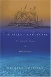 The Silent Landscape: The Scientific Voyage of  HMS Challenger