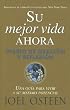 Su Mejor Vida , Su Mejor Vida Ahora: Diario De Oracion Y Reflexion