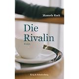 Die Rivalinvon "Manuela Kuck"
