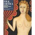 Folk Erotica: Celebrating Centuries of Erotic Americana