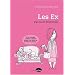 Les petits livres roses d'Ana : Les Ex