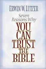 Seven Reasons Why You Can Trust the Bible