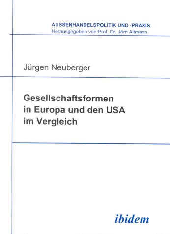 Gesellschaftsformen in Europa und den USA im Vergleich