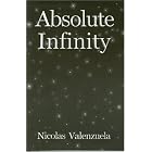 Absolute Infinity by  Nicolas Valenzuela