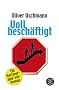 Voll besch�ftigt: Ein Hartmut-und-ich-Roman