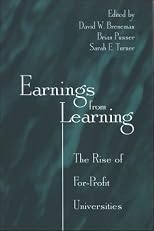 Earnings from Learning: The Rise of For-profit Universities (Suny Series, Frontiers in Education)