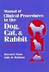 Manual of Clinical Procedures in the Dog, Cat, & Rabbit