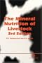 The Mineral Nutrition of Livestock