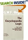 The Encyclopaedia Logic: Part 1 of the Encyclopaedia of Philosophical Sciences With the Zusatze