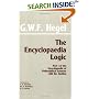 The Encyclopaedia Logic: Part 1 of the Encyclopaedia of Philosophical Sciences With the Zusatze
