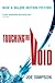 Touching the Void