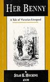 Her Benny: A Tale of Victorian Liverpool