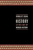 History at the Limit of World-History (Italian Academy Lectures)