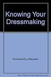 Knowing your dressmaking
