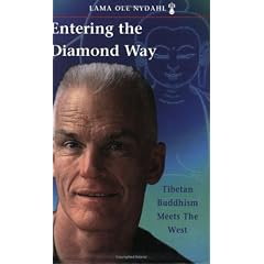 Entering the Diamond Way: Tibetan Buddhism Meets the West