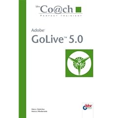 Adobe GoLive 5.0. Der bhv Coach