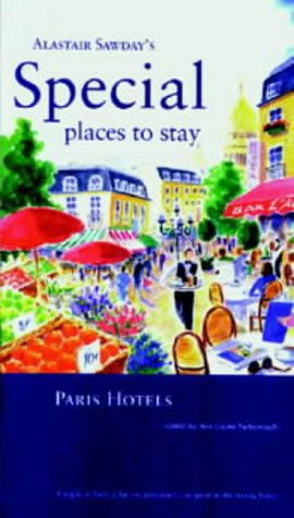 City Travel Guides Discounted  Books : Special Places to Stay: Paris Hotels